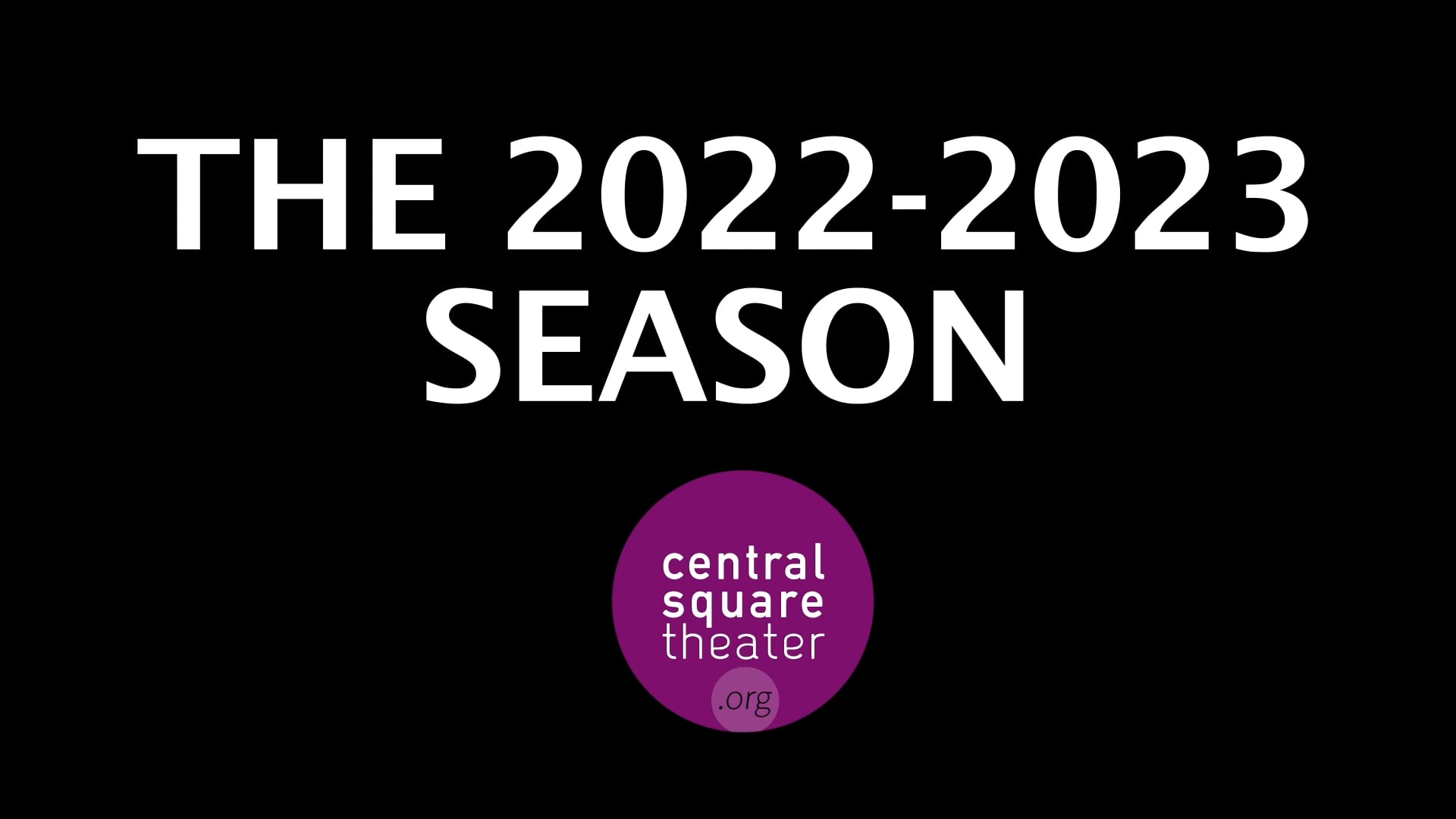 2022-23 Season - Central Square Theater